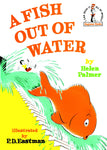 A Fish Out of Water by Helen Palmer, P.D. Eastman