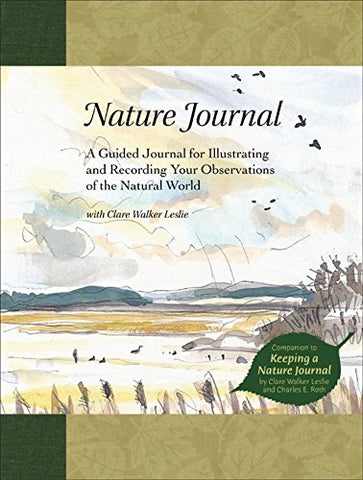 Nature Journal: A Guided Journal for Illustrating and Recording Your Observations of the Natural World