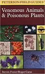 A Peterson Field Guide to Venomous Animals and Poisonous Plants