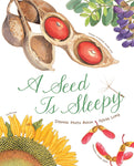 A Seed is Sleepy by Diana Aston, Sylvia Long