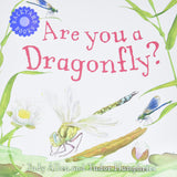 Are You a Dragonfly? by Judy Allen