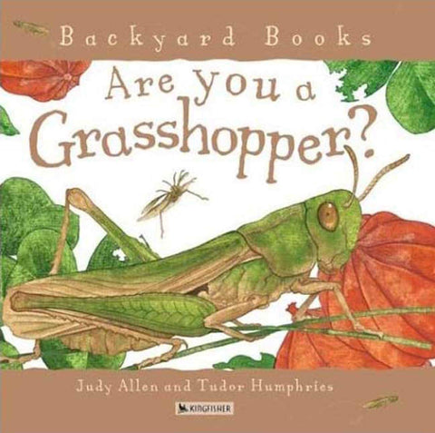 Are You a Grasshopper? by Judy Allen