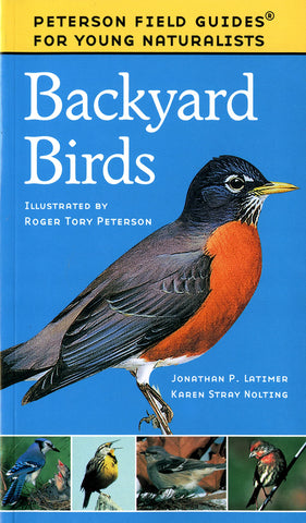 Backyard Birds (Peterson Field Guides for Young Naturalists)