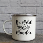 Be Wild & Wander Enamel Campfire Mug