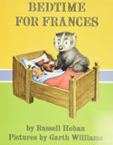 Bedtime for Frances by Russell Hoban, Garth Williams