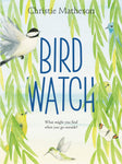 Bird Watch by Christie Matheson