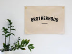 Brotherhood Modern Canvas Banner • Brotherhood Wall Flag