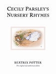 Cecily Parsley's Nursery Rhymes by Beatrix Potter (Peter Rabbit #23)