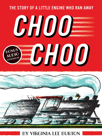Choo Choo by Virginia Lee Burton