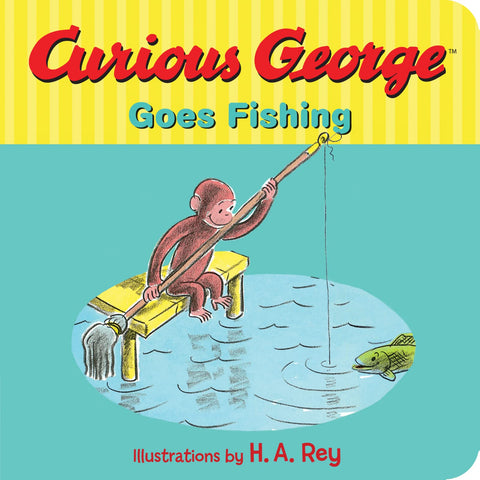Curious George Goes Fishing by Margret and H.A. Rey
