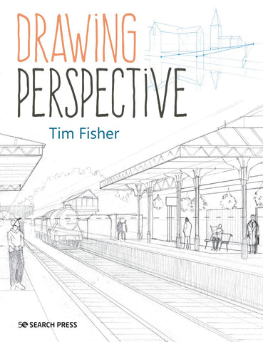 Drawing Perspective by Tim Fisher