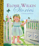Eloise Wilkin Stories (Little Golden Book Collections)