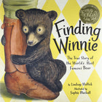 Finding Winnie: The True Story of the World's Most Famous Bear by Lindsay Mattick, Sophie Blackall