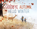 Goodbye Autumn, Hello Winter by Kenard Pak