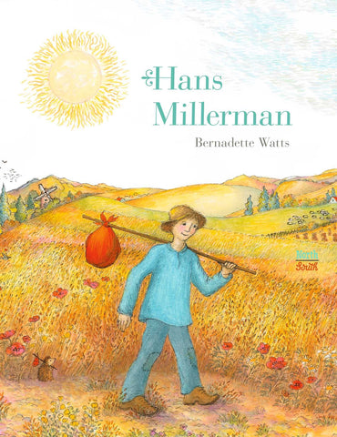 Hans Millerman by Bernadette Watts