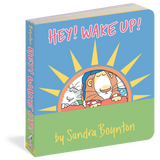 Hey! Wake Up! by Sandra Boynton