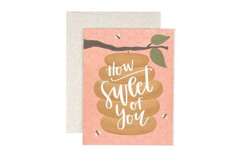 "How Sweet of You" Beehive Greeting Card