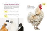 How to Speak Chicken: Why Your Chickens Do What They Do & Say What They Say