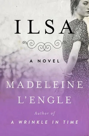 Ilsa by Madeleine L'Engle