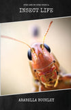 Insect Life by Arabella Buckley (Book 6 of 6: Eyes and No Eyes)