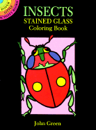 Insects Stained Glass Coloring Book ( Dover Little Activity Books )