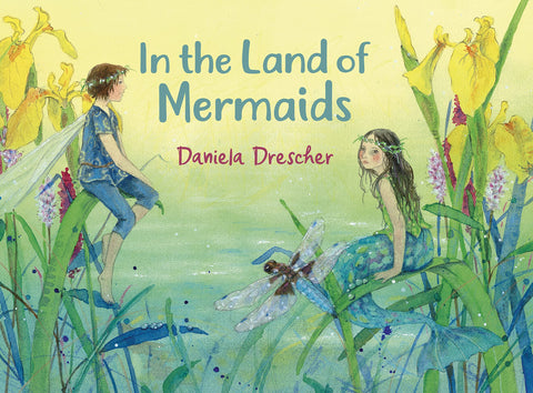 In the Land of Mermaids (Revised) by Daniela Drescher