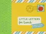 Little Letters for Lunch: Keep It Short and Sweet