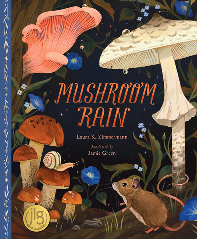 Mushroom Rain by Laura K. Zimmermann