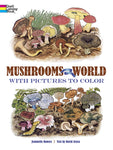 Mushrooms of the World with Pictures to Color (Dover Coloring Book)