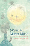 Music for Mister Moon by Philip and Erin Stead