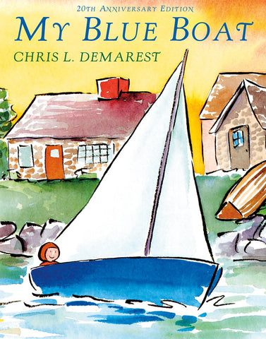 My Blue Boat (Anniversary)  by Chris L. Demarest