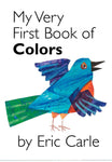 My Very First Book of Colors by Eric Carle