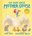 My Very First Mother Goose by Iona Opie, Rosemary Wells