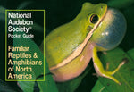 National Audubon Society Pocket Guide to Familiar: Reptiles and Amphibians