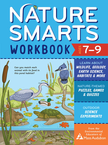 Nature Smarts Workbook, Ages 7-9: Learn about Wildlife, Geology, Earth Science, Habitats & More
