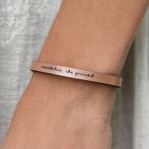 Nevertheless, She Persisted - Leather Bracelet