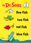 One Fish Two Fish Red Fish Blue Fish by Dr. Suess