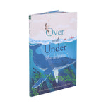 Over and Under the Waves by Kate Messner