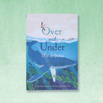 Over and Under the Waves by Kate Messner