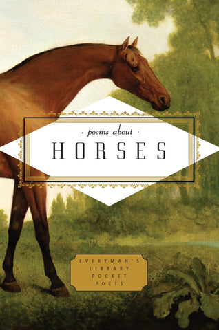 Poems about Horses (Everyman's Library Pocket Poets)