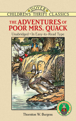 The Adventures of Poor Mrs. Quack (Revised) by Thornton W. Burgess