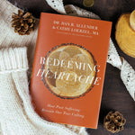 Redeeming Heartache: How Past Suffering Reveals Our True Calling by Dr. Dan B. Allender