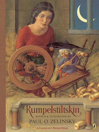 Rumpelstiltskin: From the German of the Brothers Grimm, Illst by Paul Zelinsky