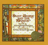 Saint George and the Dragon by Margaret Hodges, Trina Schart Hyman