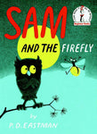 Sam and the Firefly by P.D. Eastman