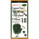 Sibley's Common Trees of Trails & Forests of the Mid-Atlantic & Midwest (Folding Guides)