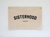 Sisterhood Modern Canvas Banner • Sisters Wall Flag
