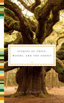 Stories of Trees, Woods, and the Forest (Everyman's Library Pocket Classics)