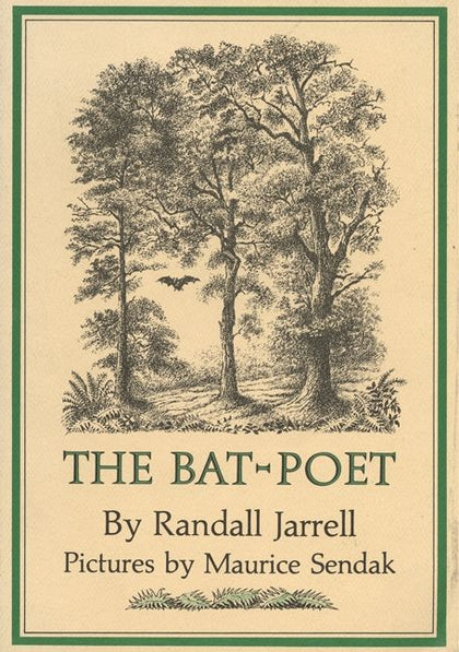 The Bat Poet by Randall Jarrell, Maurice Sendak