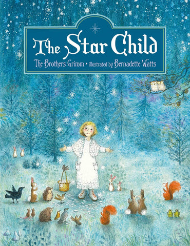 The Star Child by Bernatte Watts